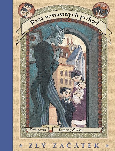 ada neastnch phod 1 - Zl zatek - Lemony Snicket