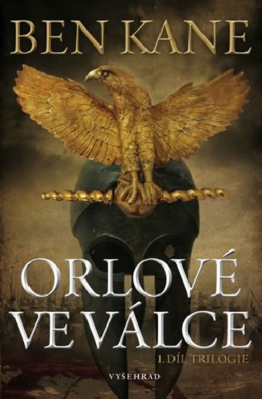 Orlov ve vlce - I. dl trilogie - Ben Kane
