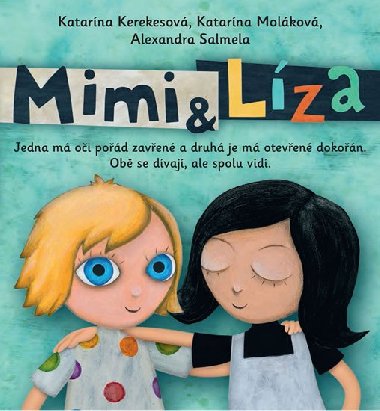 Mimi a Lza - Katarna Kerekesov; Katarna Molkov; Alexandra Salmela
