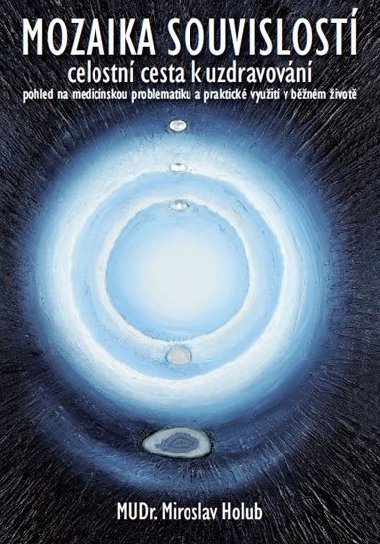 Mozaika souvislost - Miroslav Holub