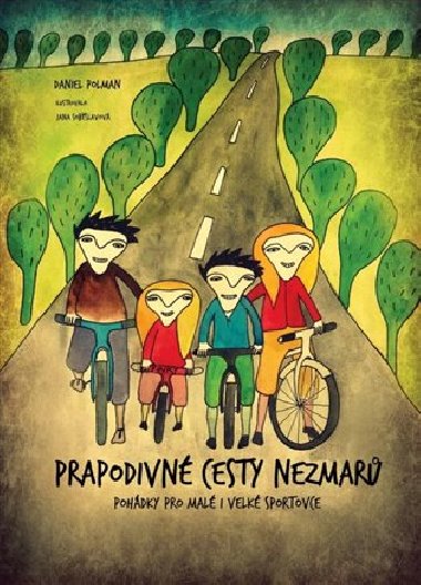 Prapodivn cesty nezmar - Daniel Polman