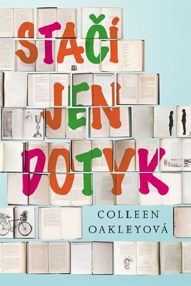 Sta jen dotyk - Colleen Oakleyov