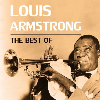 Louis Armstrong - The Best Of CD - Armstrong Louis