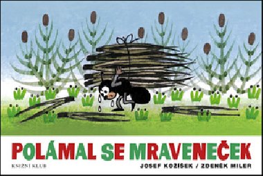 Polmal se mraveneek - Zdenk Miler; Josef Koek
