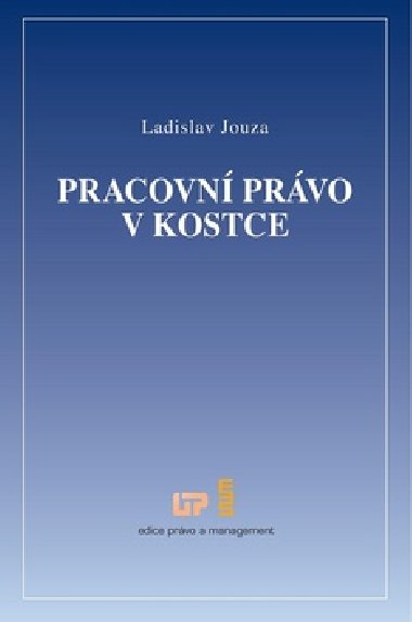 Pracovn prvo v kostce - Ladislav Jouza