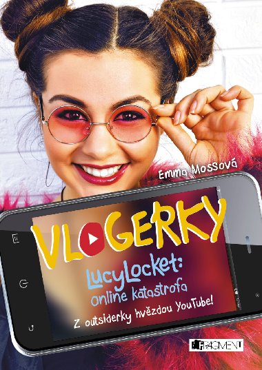 Vlogerky: LucyLocket - Online katastrofa - Emma Mossová