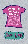 Dvka, 15: mil, ale pratn - Sue Limb