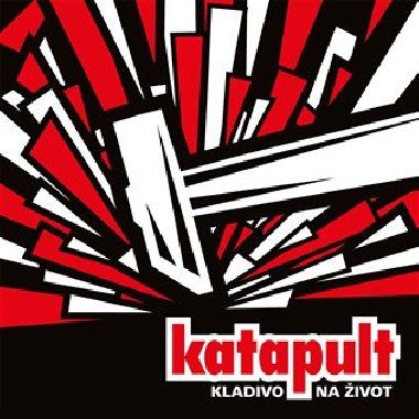 Kladivo na ivot - Katapult
