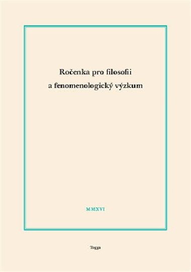 Roenka pro filosofii a fenomenologick vzkum 2016 - Ladislav Benyovszky