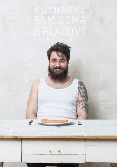Sm doma a hladov - Matj Pospil