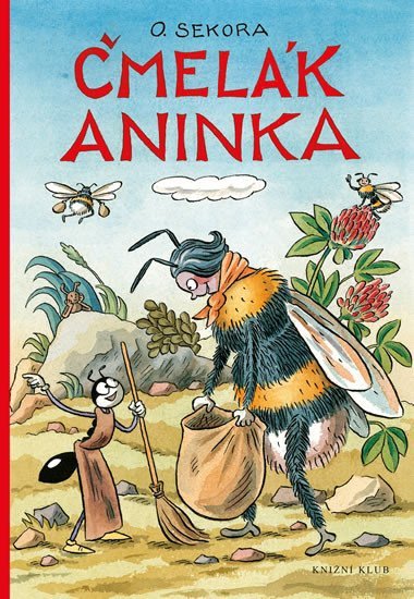 Čmelák Aninka - Ondřej Sekora
