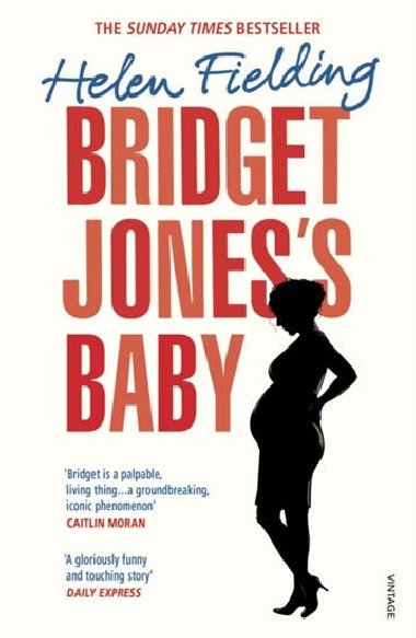 Bridget Joness Baby : The Diaries - Fielding Helen