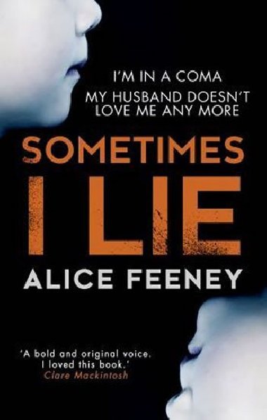 Sometimes I Lie - Feeney Alice