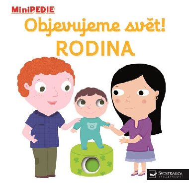 Objevujeme svět! Rodina - Svojtka