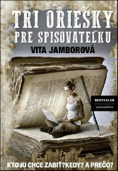 Tri orieky pre spisovateku - Vita Jamborov