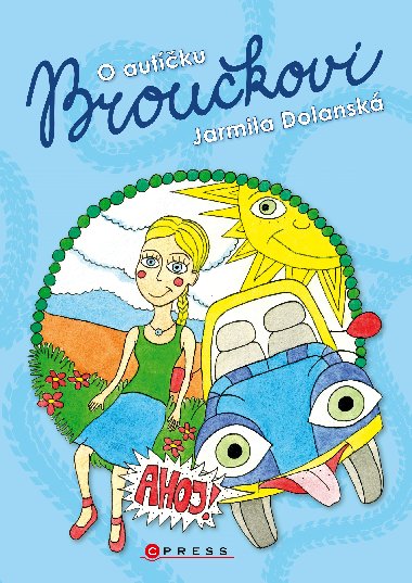 O autku Broukovi - Jarmila Dolansk