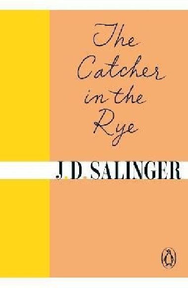 The Catcher in the Rye - Salinger J.D.