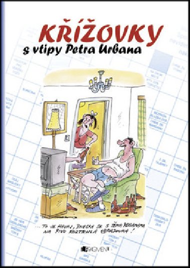 Kovky s vtipy petra urbana - Karel Mader; Petr Urban