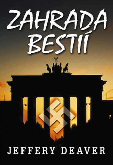 Zahrada besti - Jeffery Deaver