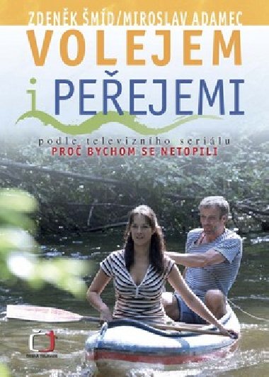 Volejem i peejemi - Zdenk md; Miroslav Adamec