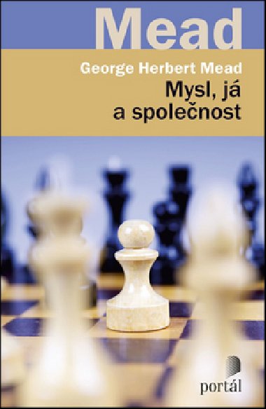 Mysl, j a spolenost - George Herbert Mead