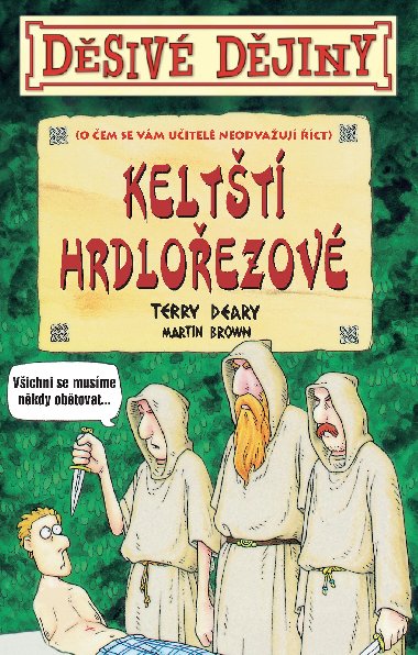 Dsiv djiny Keltt hrdloezov - Terry Deary; Martin Brown