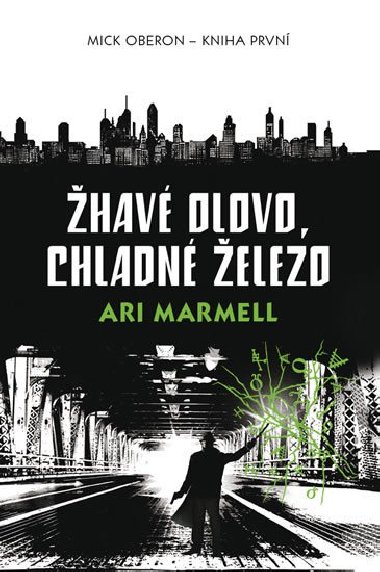 hav olovo, chladn elezo - Mick Oberon 1 - Ari Marmell