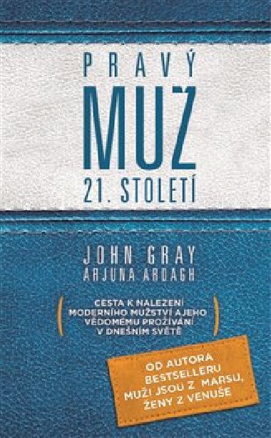 Prav mu 21. stolet - John Gray; Arjuna Ardagh