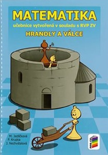 Matematika - Hranoly a vlce (uebnice) - Michaela Jedlikov; Peter Krupka; Jana Nechvtalov