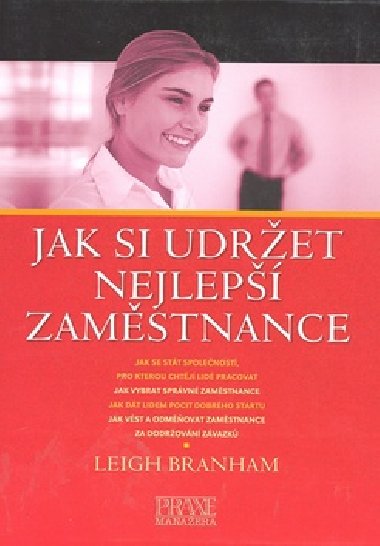 Jak si udret nejlep zamstnance - Leigh Branham