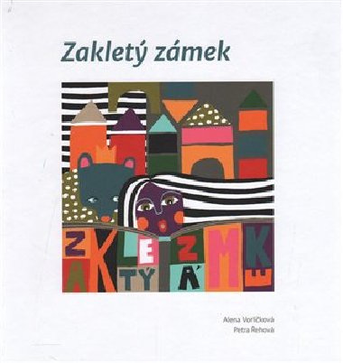 Zakletý zámek - Alena Vorlíčková