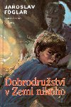 Dobrodružství v zemi nikoho - Jaroslav Foglar