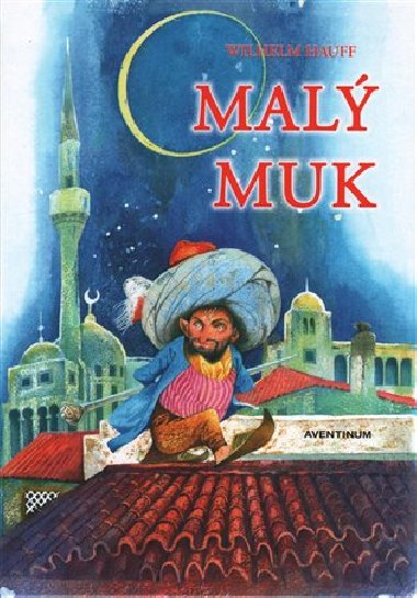 Mal Muk - Wilhelm Hauff