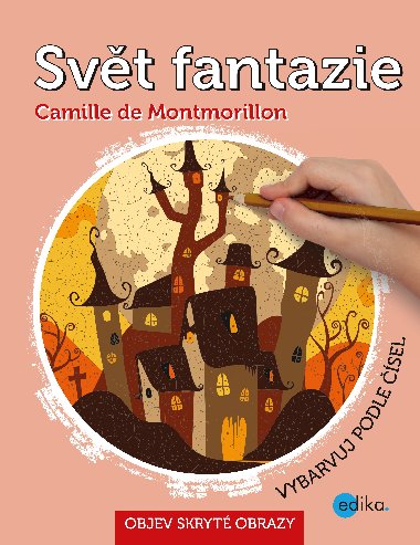 Svt fantazie - Camille de Montmorillon