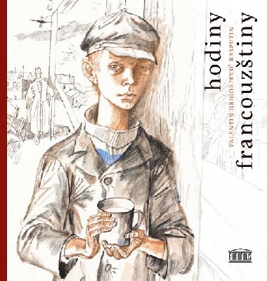 Hodiny francouztiny - Valentin Grigorjevi Rasputin