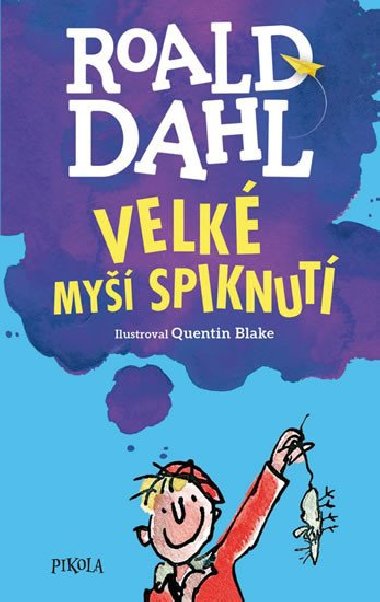 Velk my spiknut - Roald Dahl