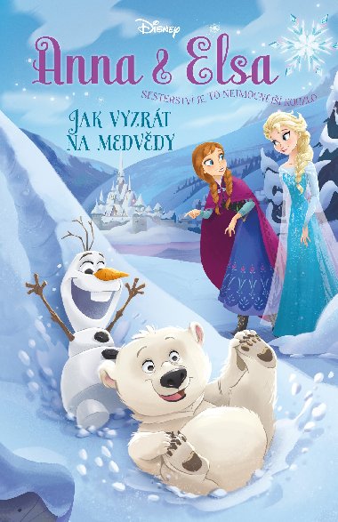 Anna a Elsa Jak vyzrt na medvdy - Erica David
