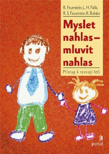 Myslet nahlas - mluvit nahlas - Reuven Feuerstein; L. J. Falik; R. S. Feuerstein