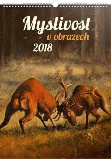 Myslivost v obrazech 2018 - nstnn kalend - Presco