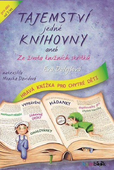Tajemství jedné knihovny - Monika Davidová; Eva Dolejšová