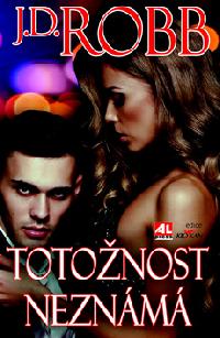 Totonost neznm - J.D. Robb