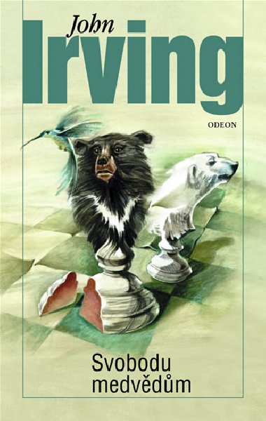 Svobodu medvdm - John Irving