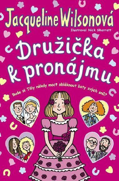 Druika k pronjmu - Jacqueline Wilson
