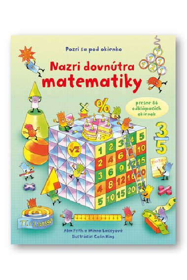 Nazri dovntra matematiky - Alex Frith; Minna Lacey