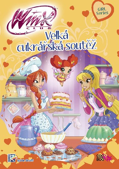Winx Girl Series - Velk cukrsk sout (2) - Iginio Straffi