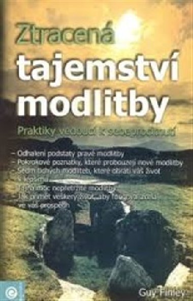 Ztracená tajemství modlitby - Guy Finley