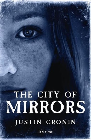 The City of Mirrors - Justin Cronin