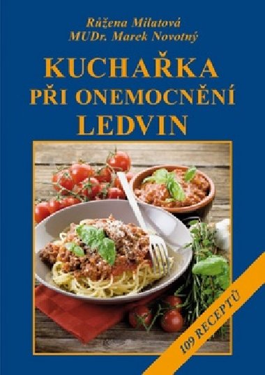 Kuchaka pi onemocnn ledvin - Marek Novotn; Rena Milatov