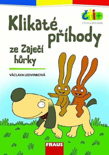 Čti+ Klikaté příhody ze Zaječí hůrky - Václava Ledvinková