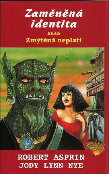 Zamnn identita aneb Zmtn neplat - Asprin Robert